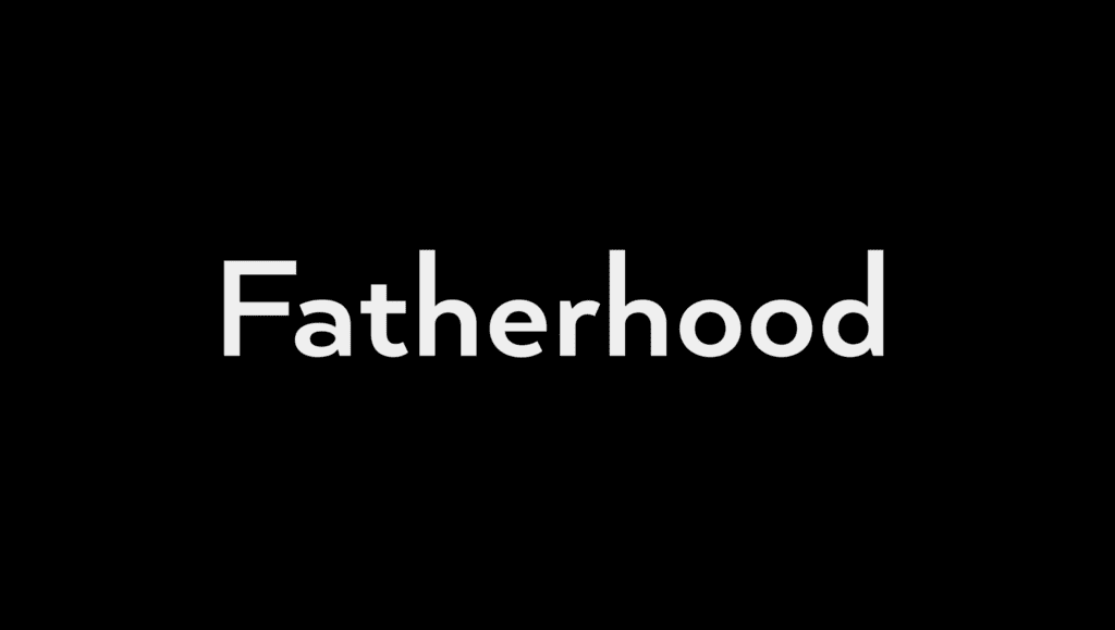 Fatherhood copy